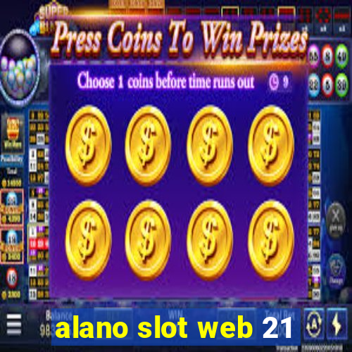 alano slot web 21